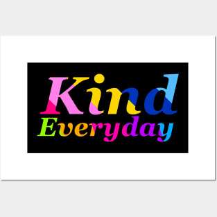 Kindness Everyday Posters and Art